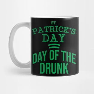 St Patrick's day = Day of the frunk Mug